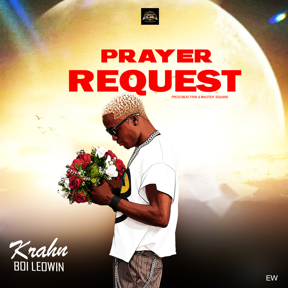 Khran Boi Leowin - Prayer Request [ Originalhitz.com]