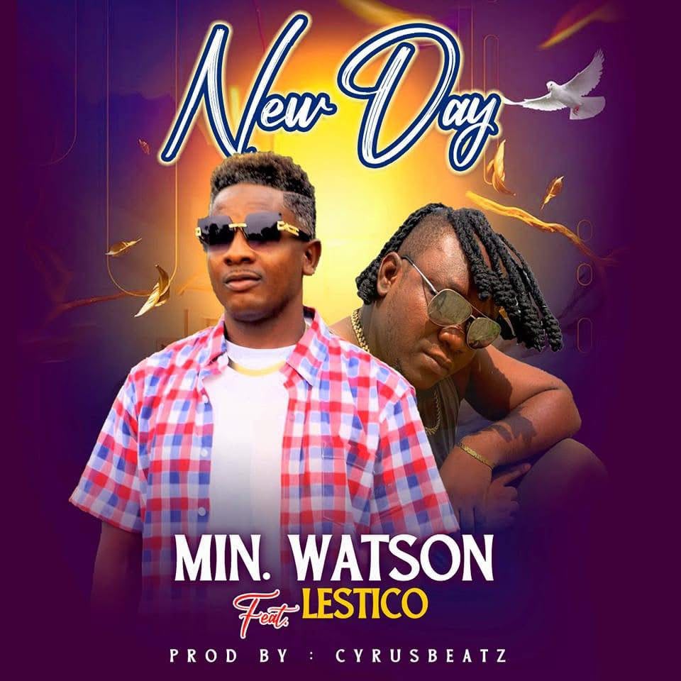 Min. Watson Ft. Lestico - New Day [Originalhitz.com]