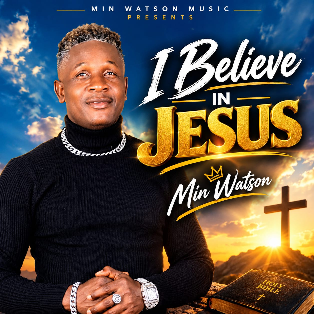 Min. Watson - I Believe In Jesus [originalhitz.com]