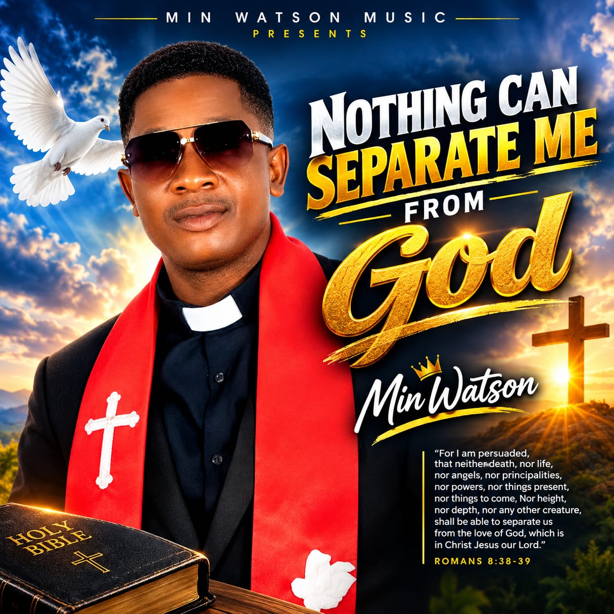 Min. Watson - Nothing Can Separate Me From God [Originalhitz.com]