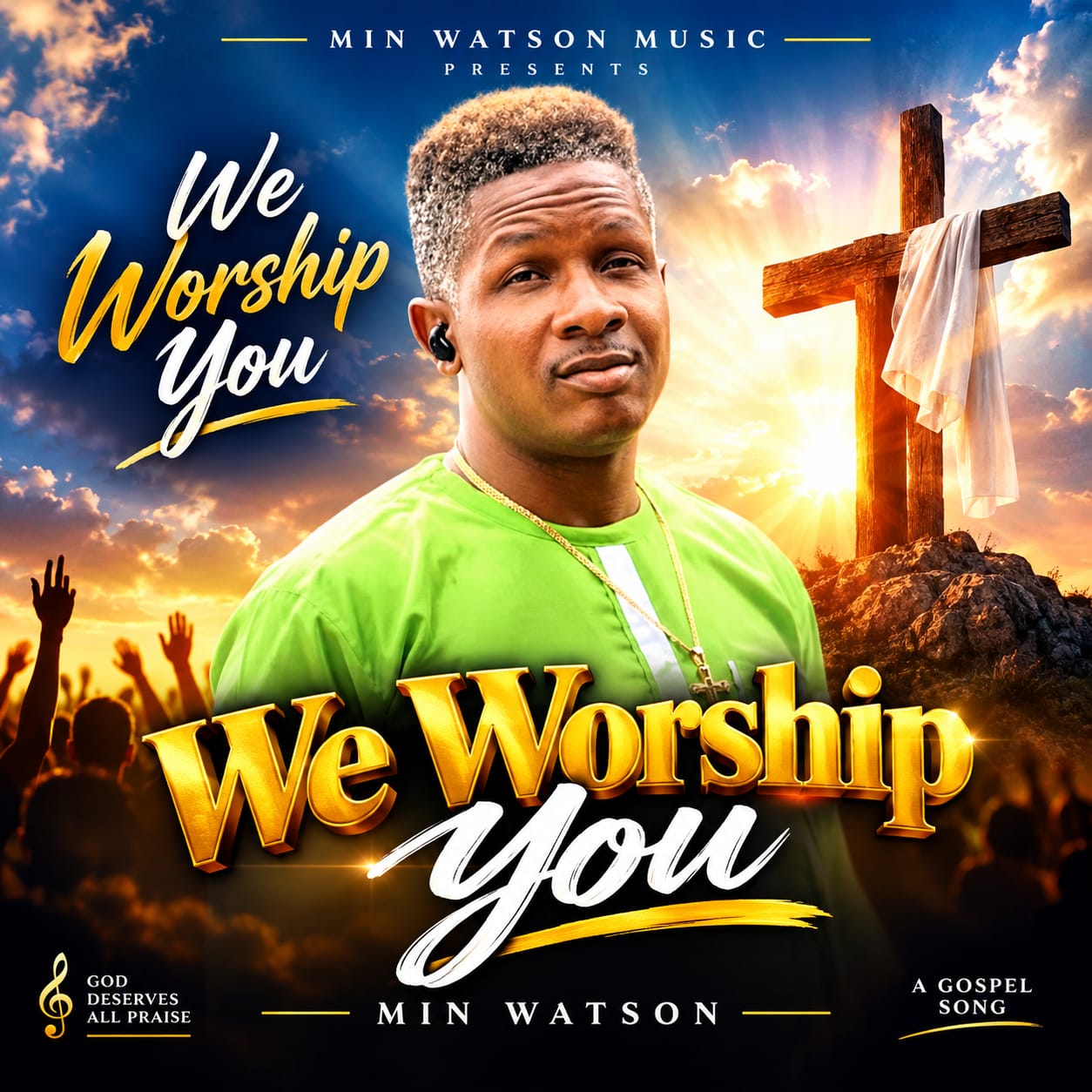 Min. Watson - We Worship You [ Originalhitz.com ]